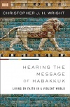Hearing the Message of Habakkuk - Living by Faith in a Violent World